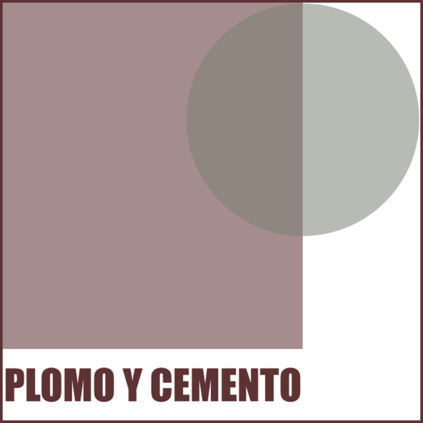 Plomo y Cemento