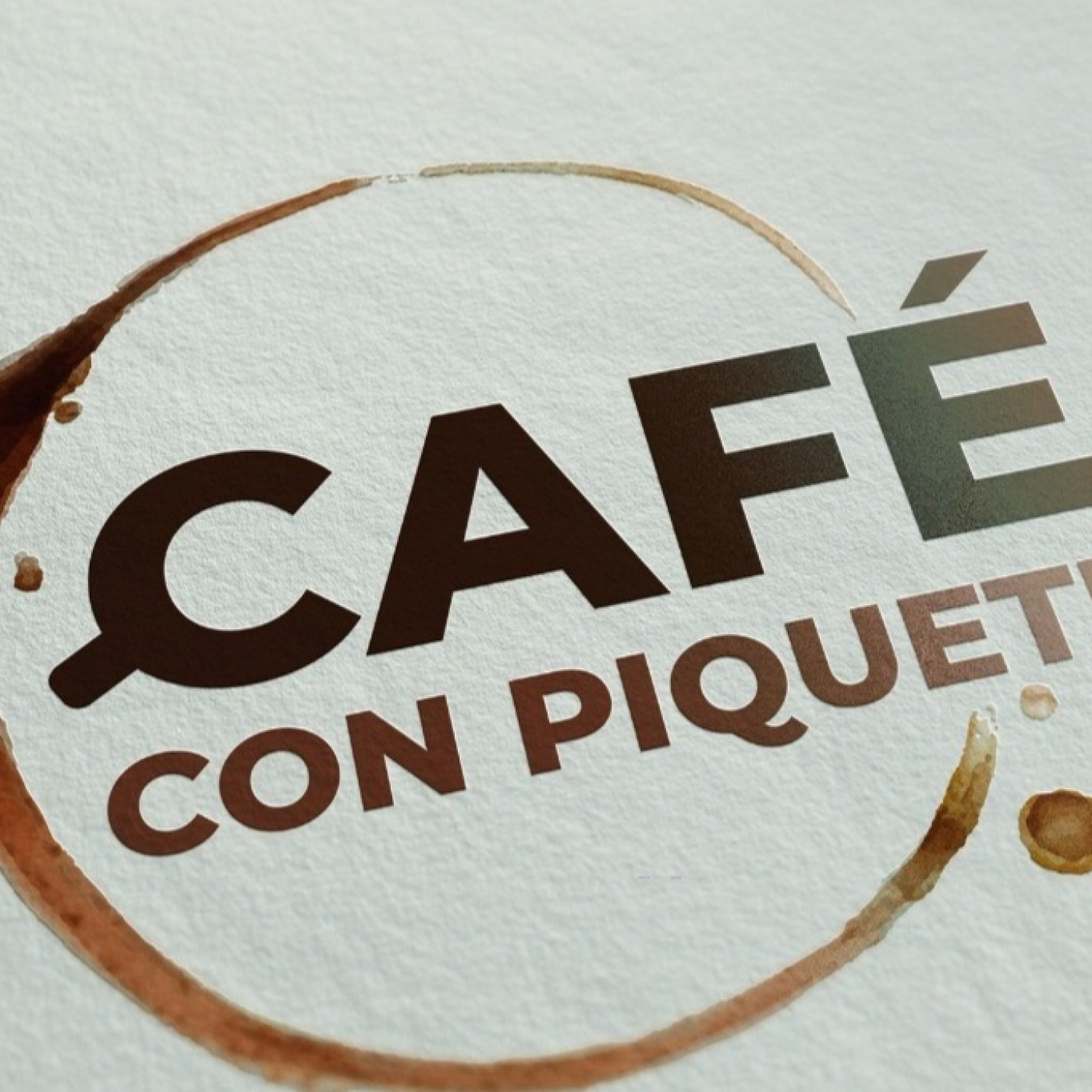 CAFÉ CON PIQUETE 2025 07 21 episode artwork