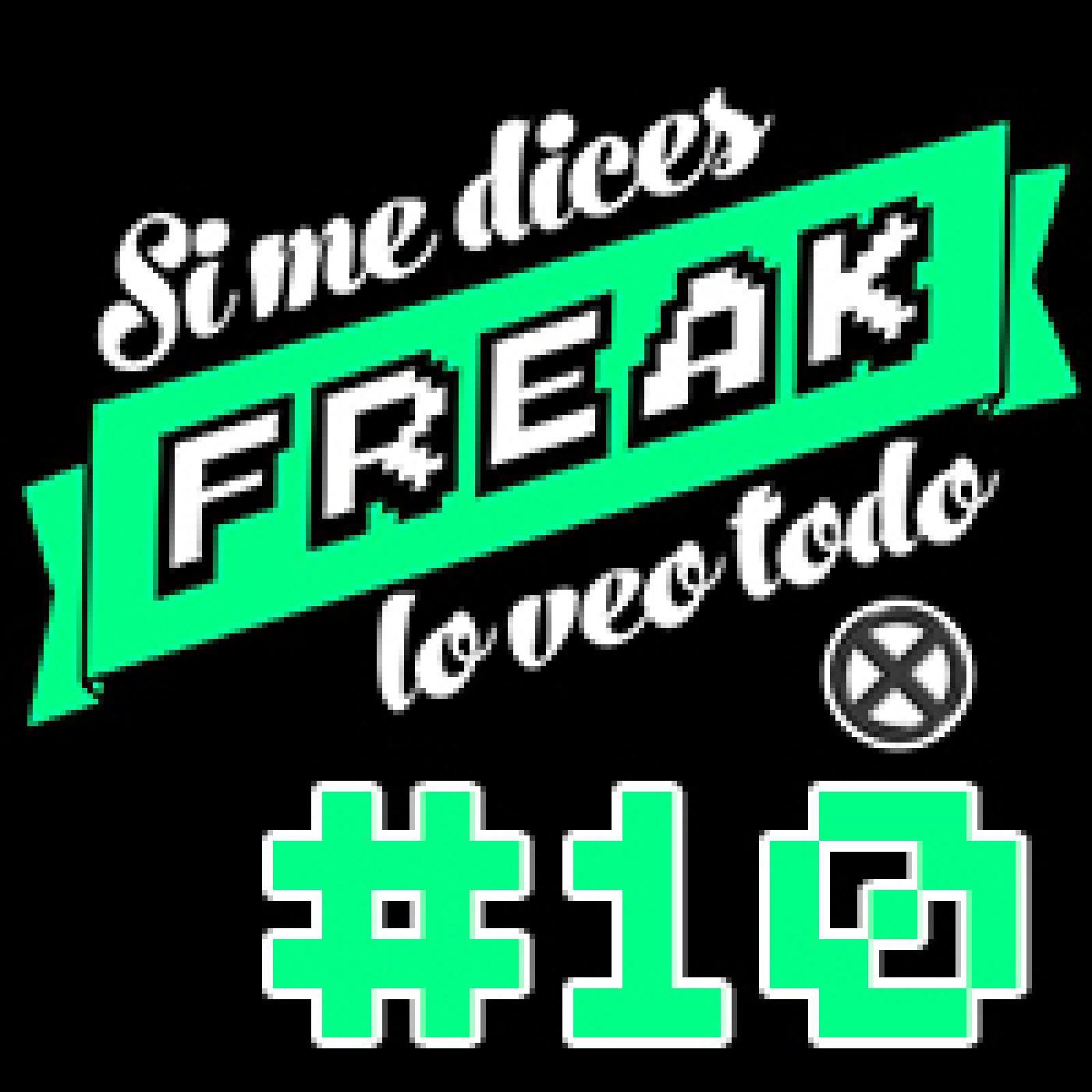 Si me dices FREAK, lo veo todo