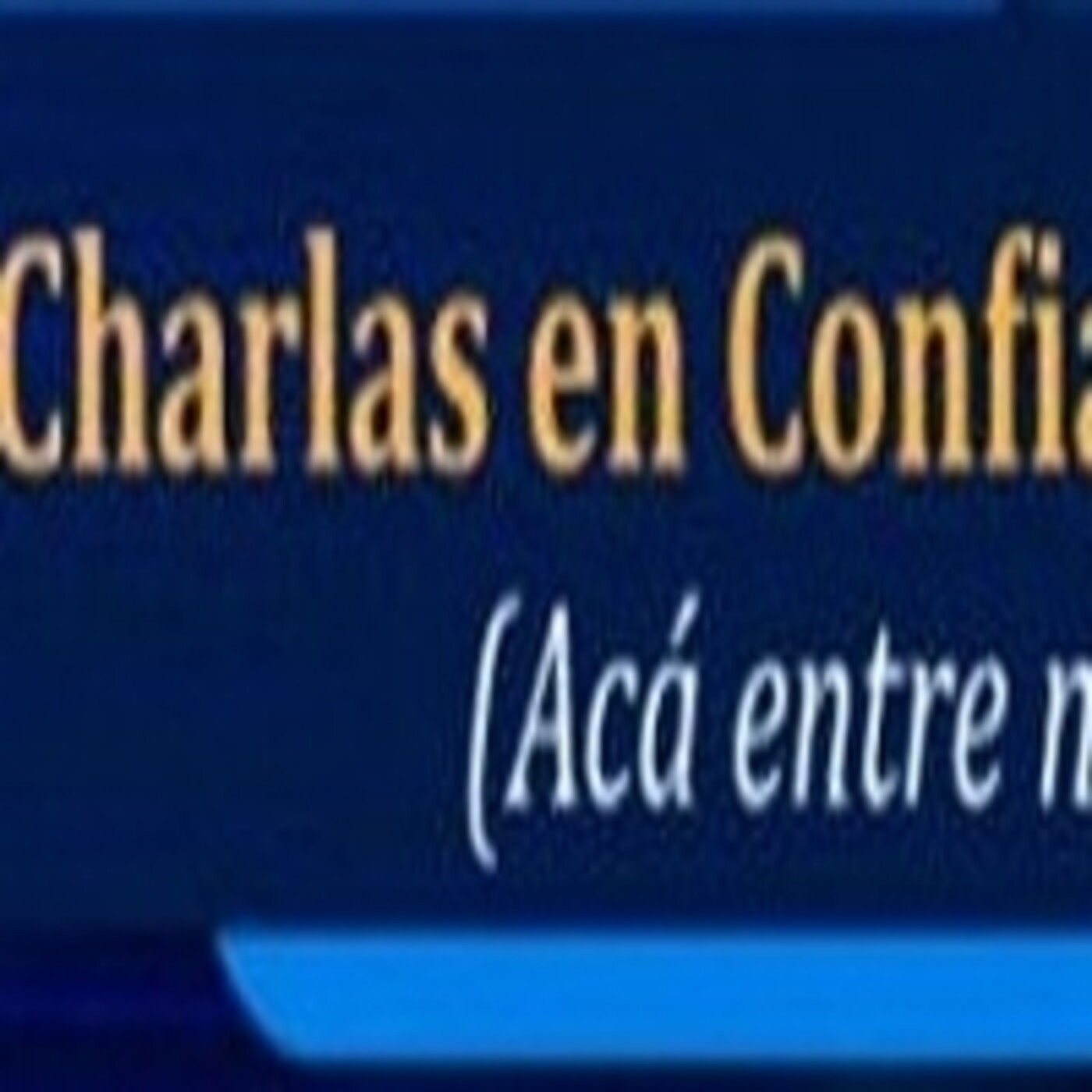 Charlas en Confianza 140721 p146 episode artwork