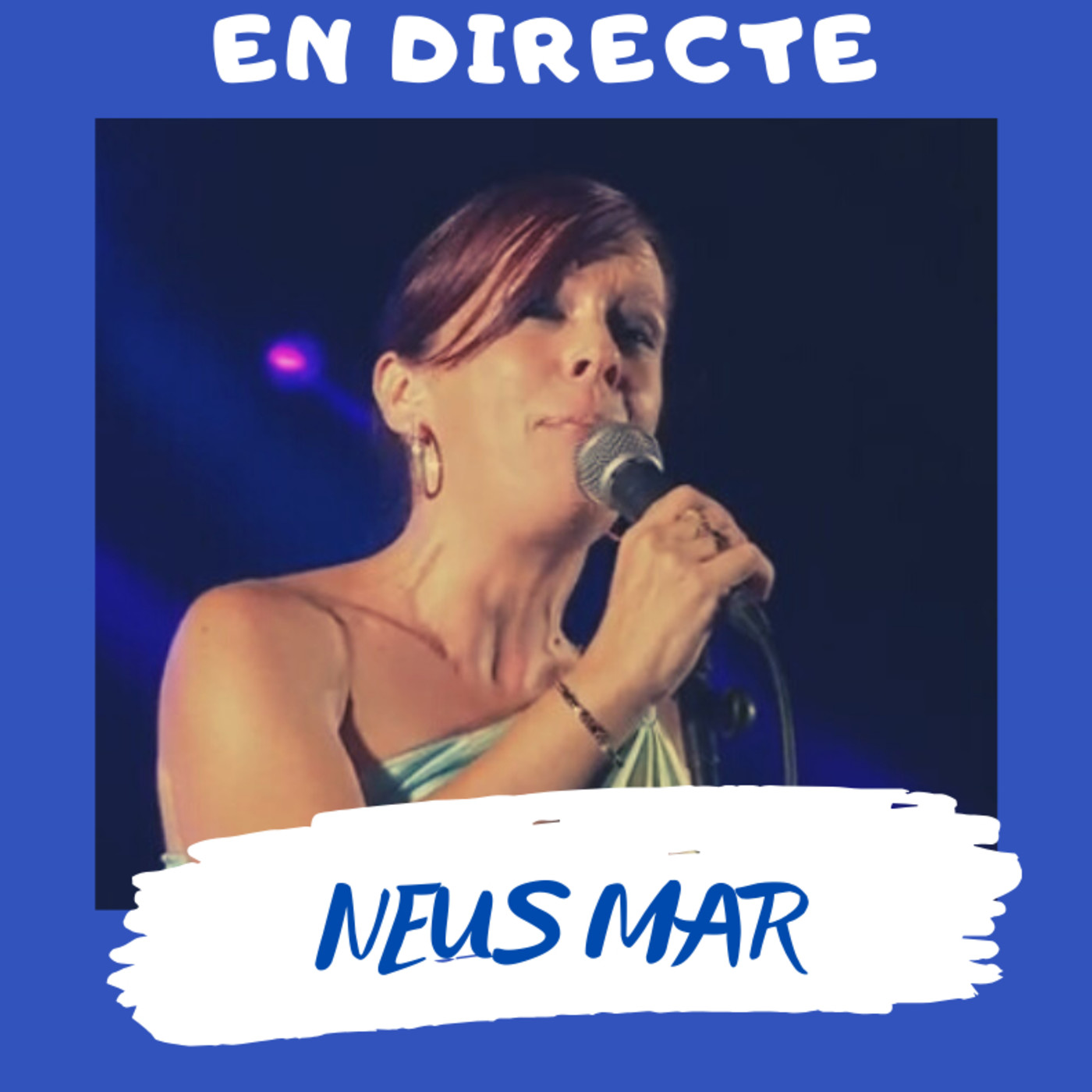 Sons A Cau-En directe Neus Mar