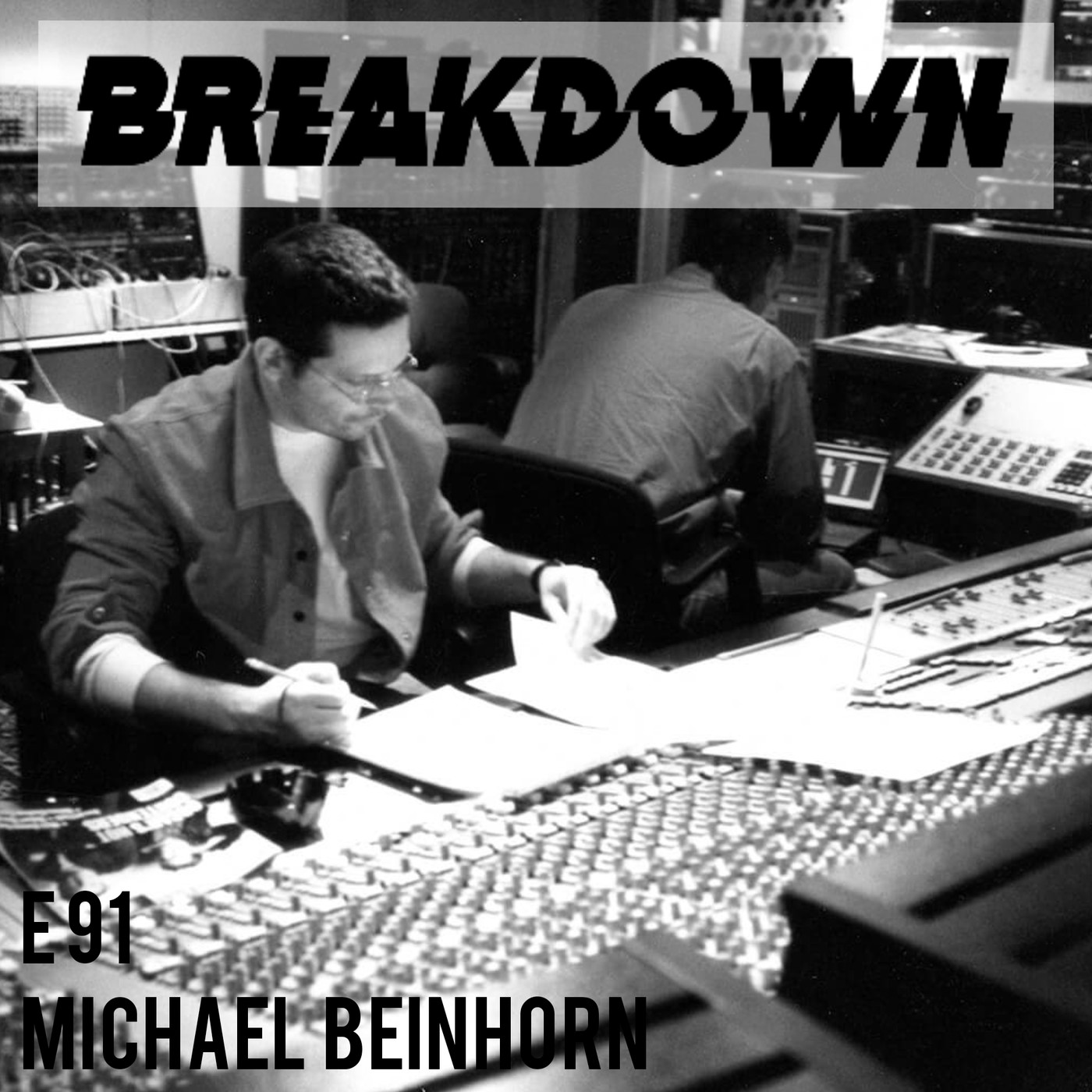 91. Michael Beinhorm episode artwork