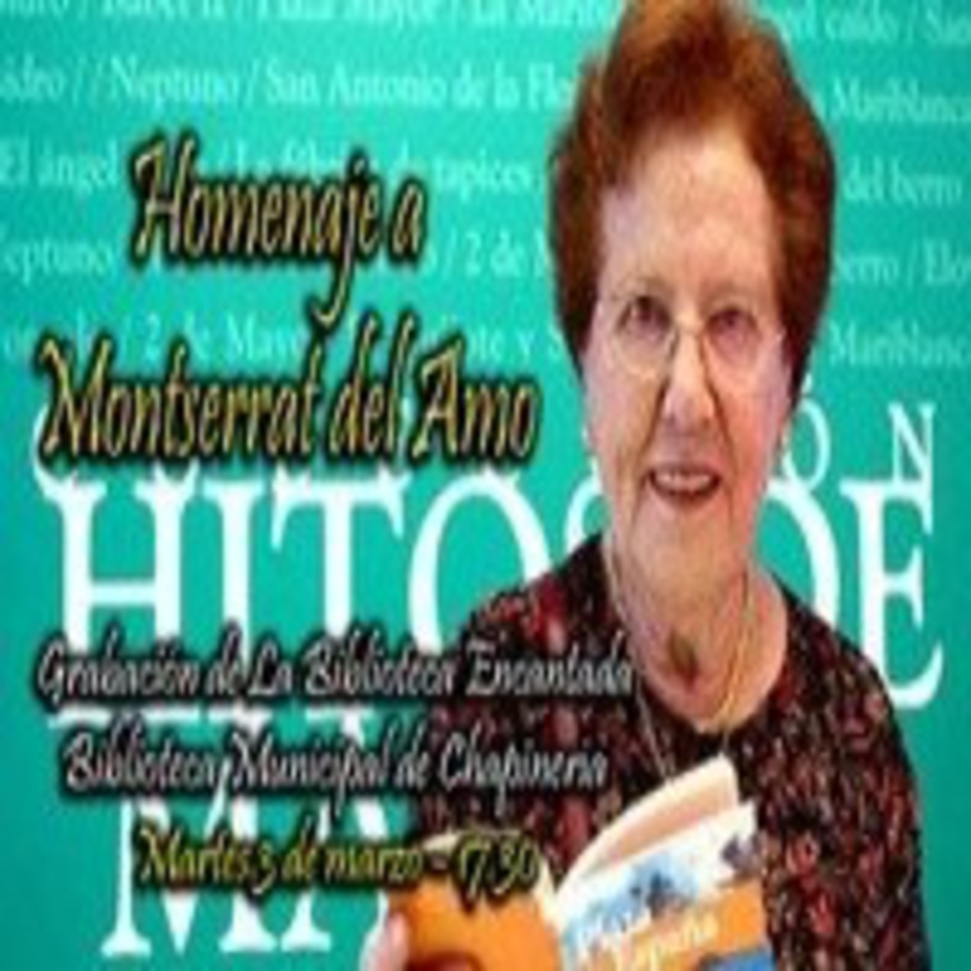 La Biblioteca Encantada 158, programa-homenaje a Montserrat del Amo episode artwork