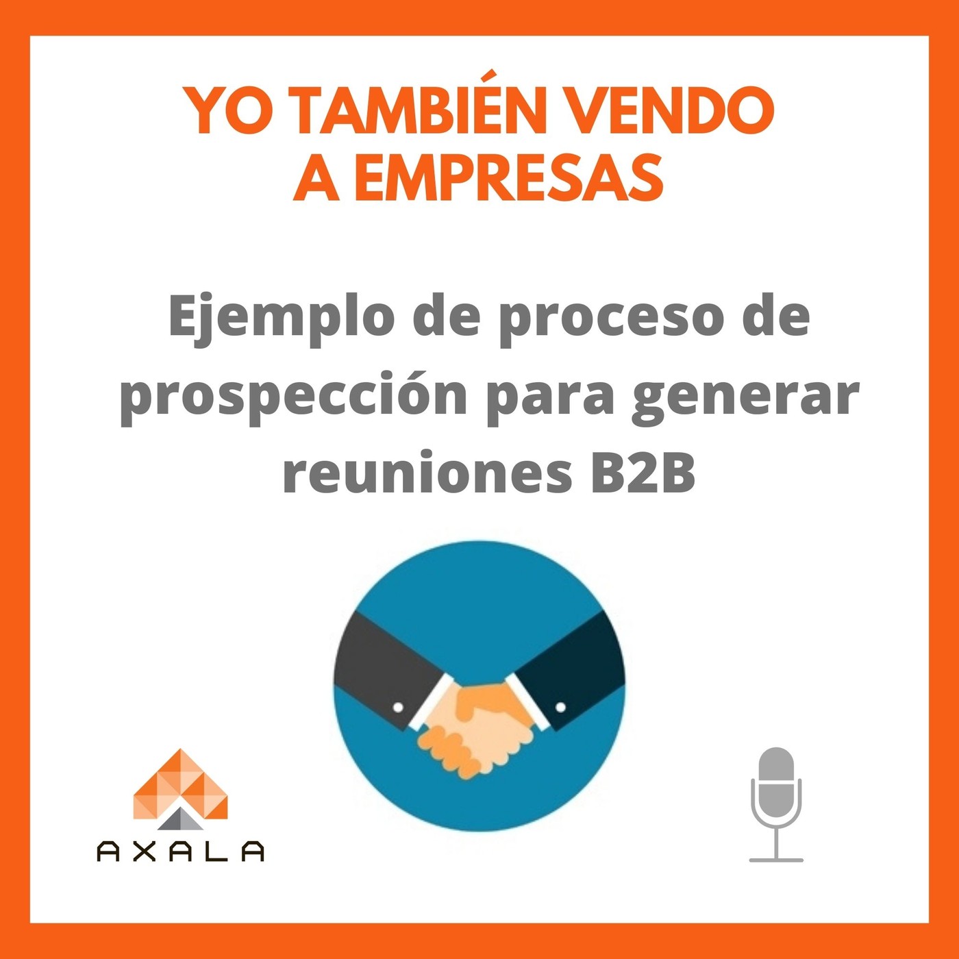 Yo también vendo a empresas - El podcast B2B