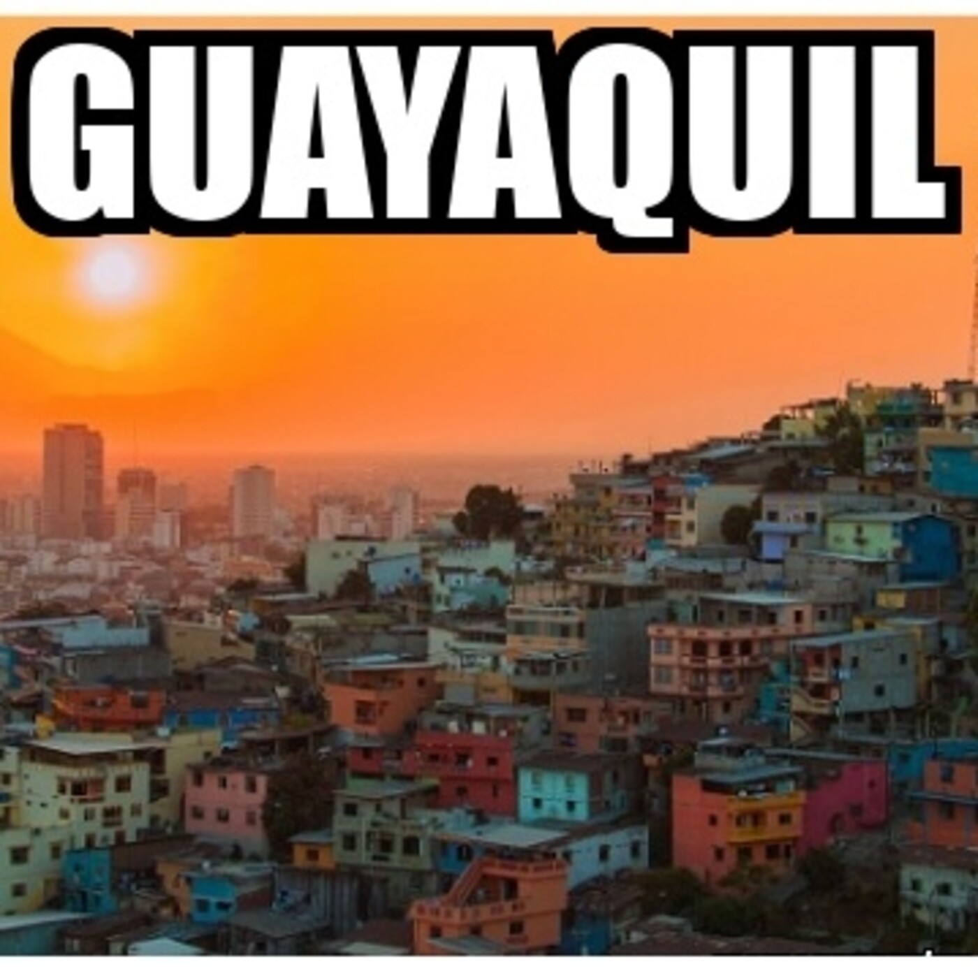 30 días – 30 ciudades – Guayaquil