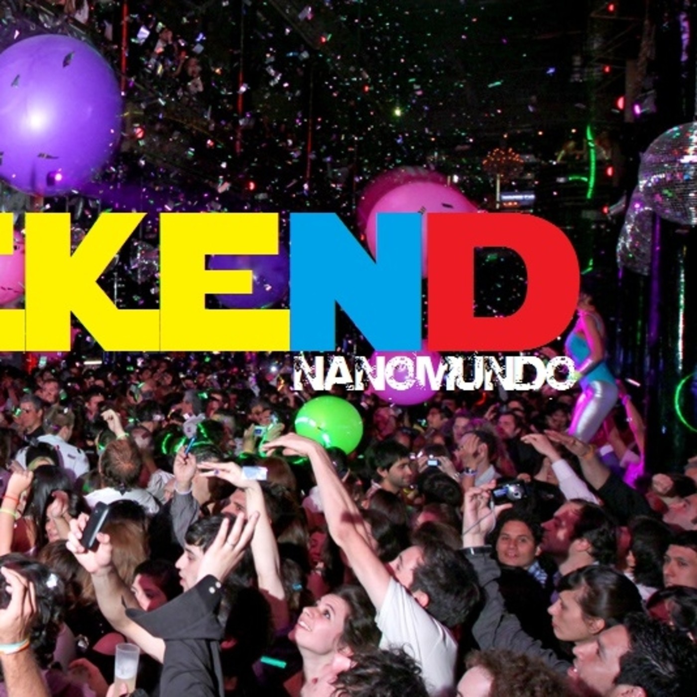 #WeekendNanomundo