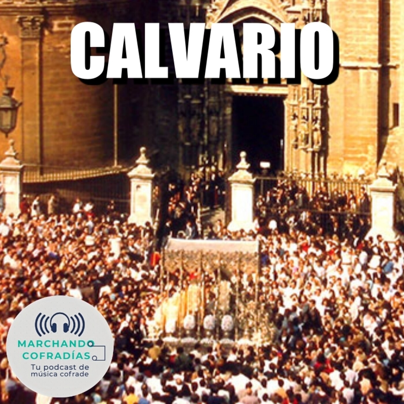 Marchando Cofradías