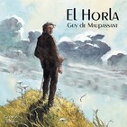 "El Horla" de Guy De Maupassant