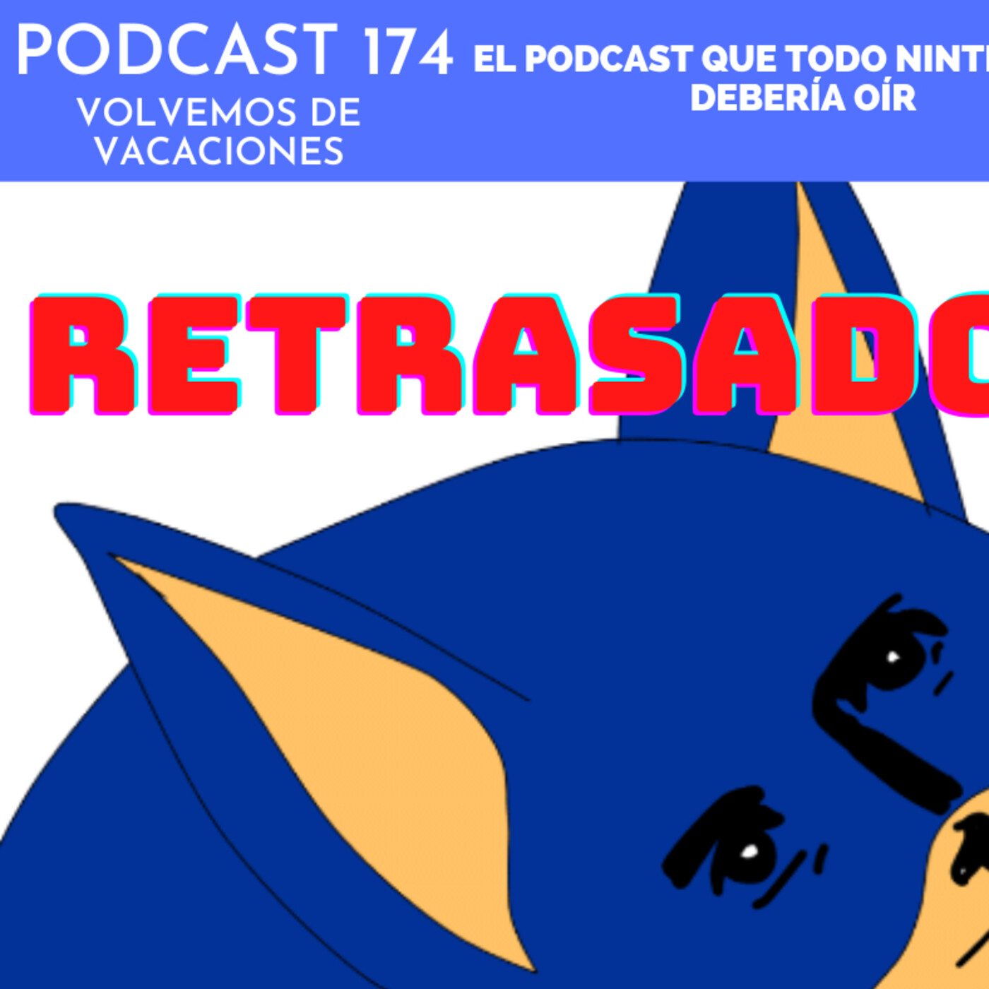 Podcast 174 - Volvemos de vacaciones