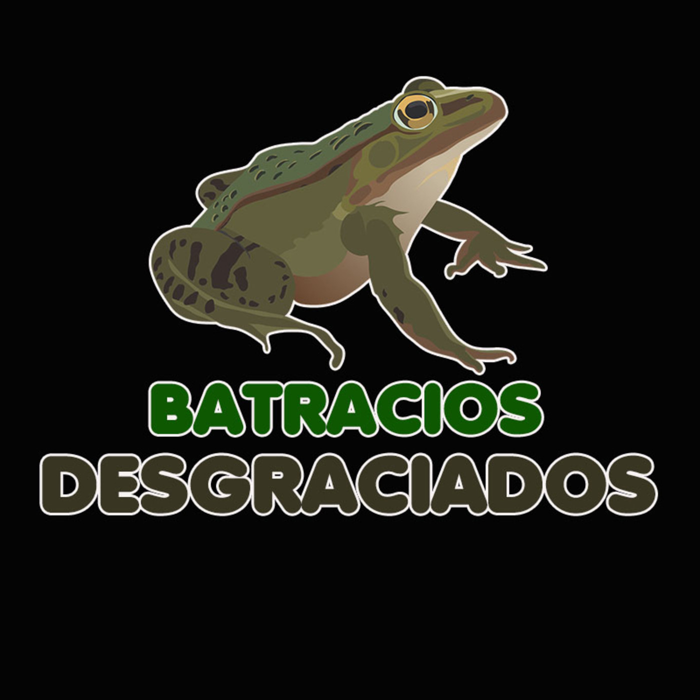 Batracios Desgraciados