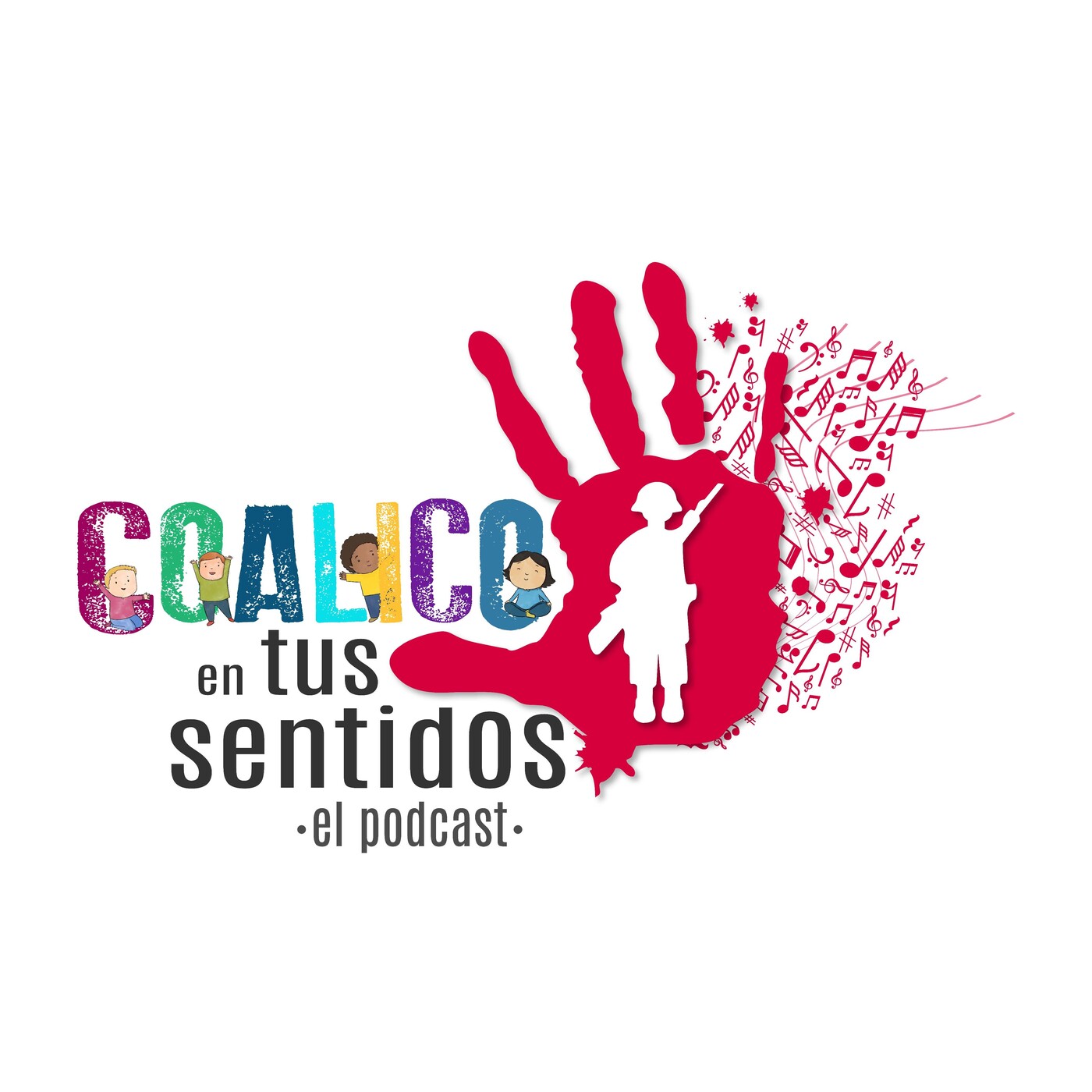 COALICO en tus sentidos •El podcast• Episodio 1