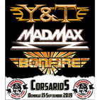 Esta noche Y&T, BONFIRE y MAD MAX en Corsarios