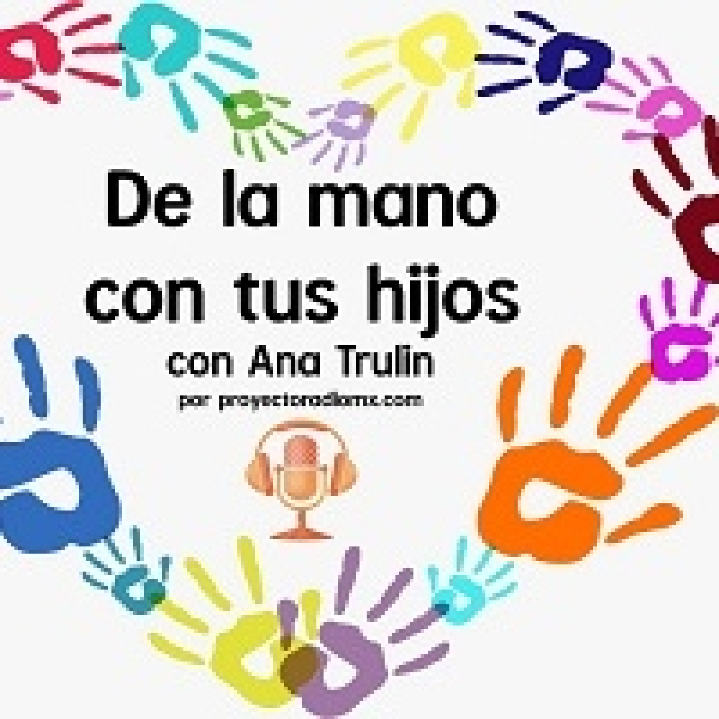 De la Mano con tus Hijos 30012024 p279 episode artwork