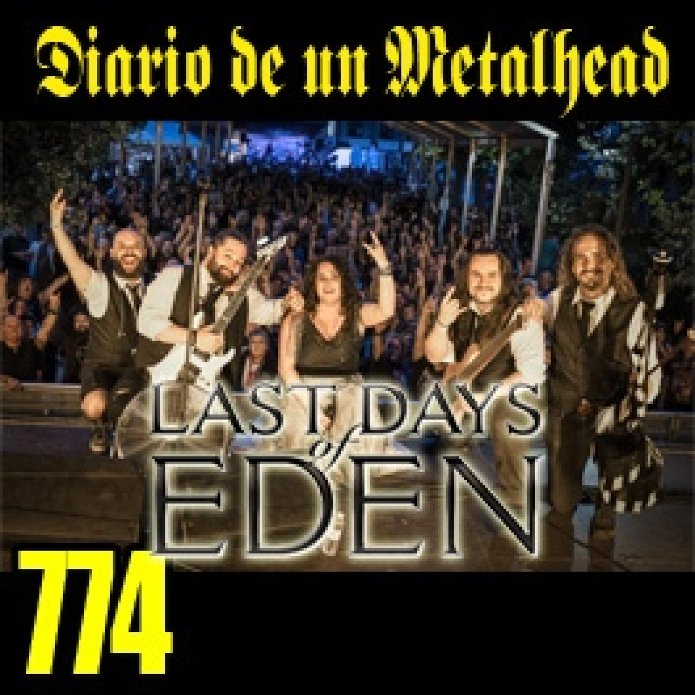 Diario de un Metalhead 774 LAST DAYS OF EDEN episode artwork