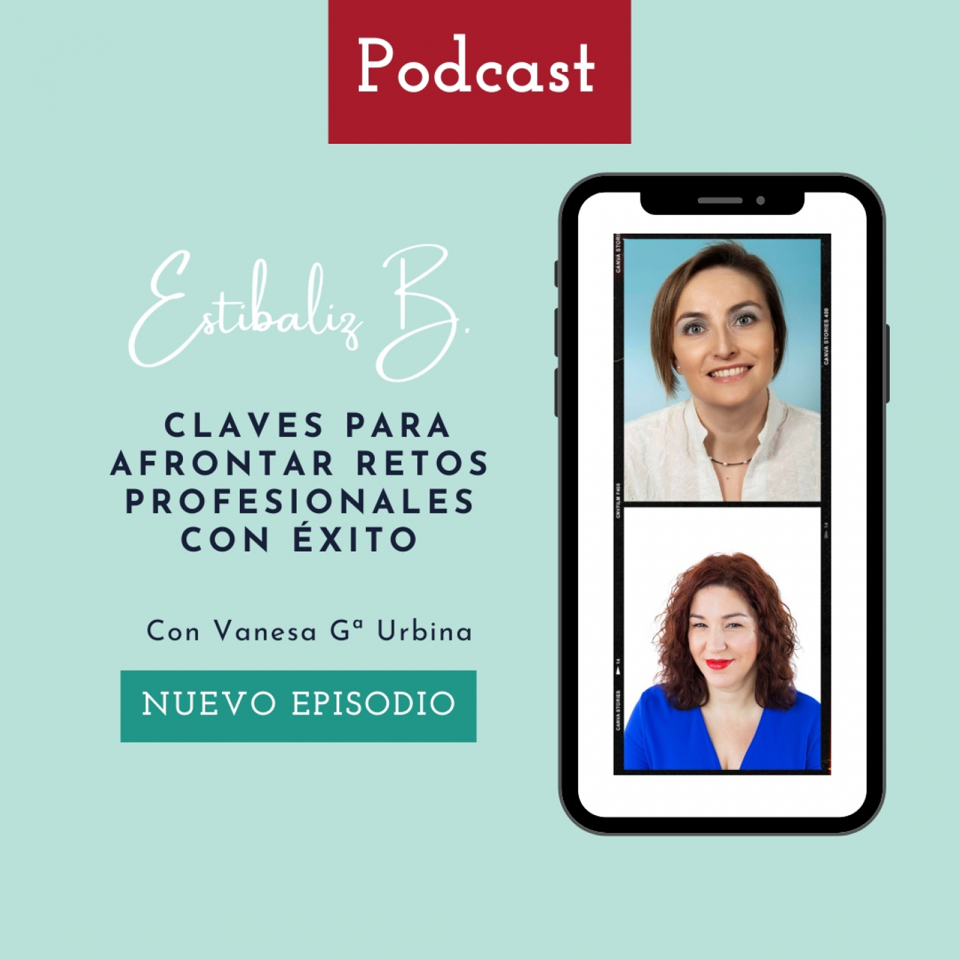 #153. Claves para Afrontar Retos Profesionales con Éxito con Vanesa Gª Urbina episode artwork