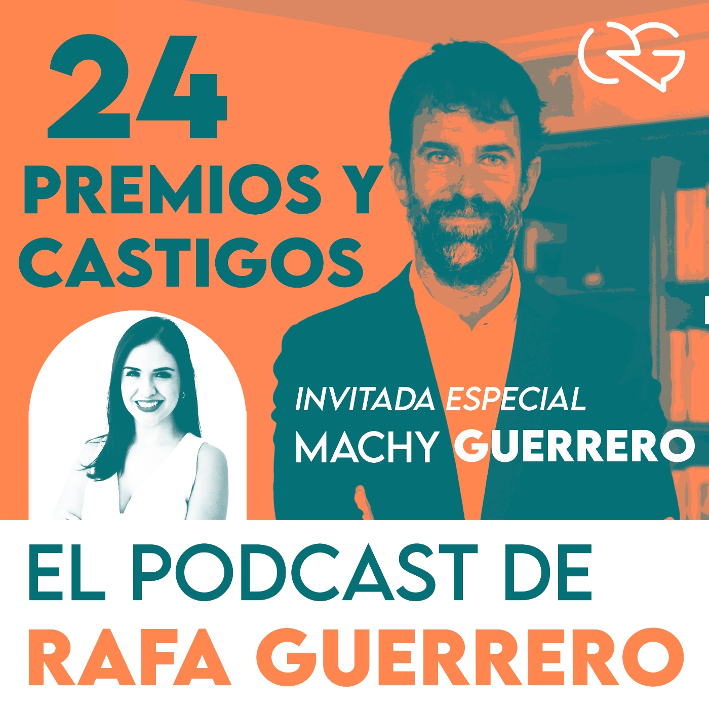 Episodio 24. Premios y castigos con Machy Guerrero