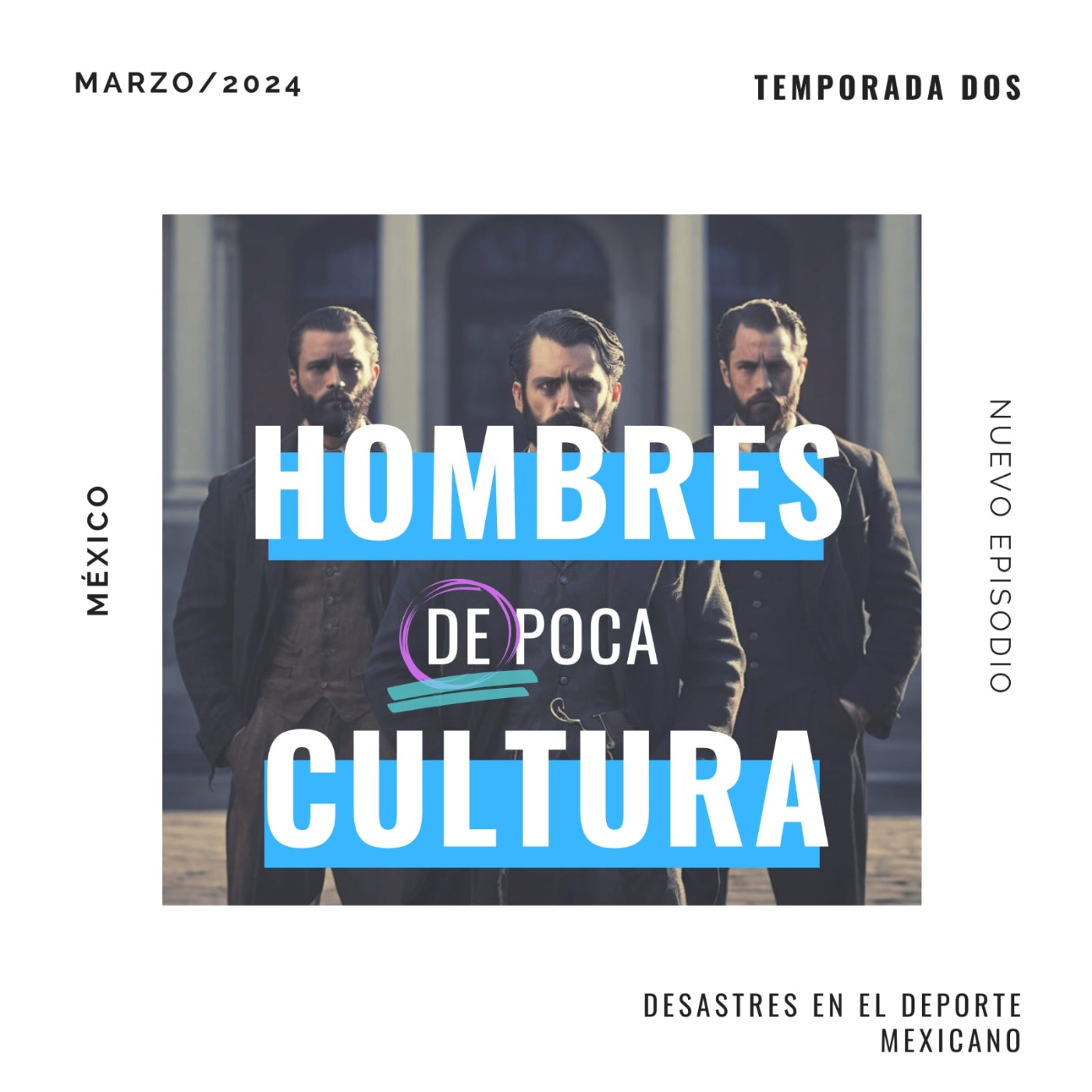 Hombres de Poca Cultura