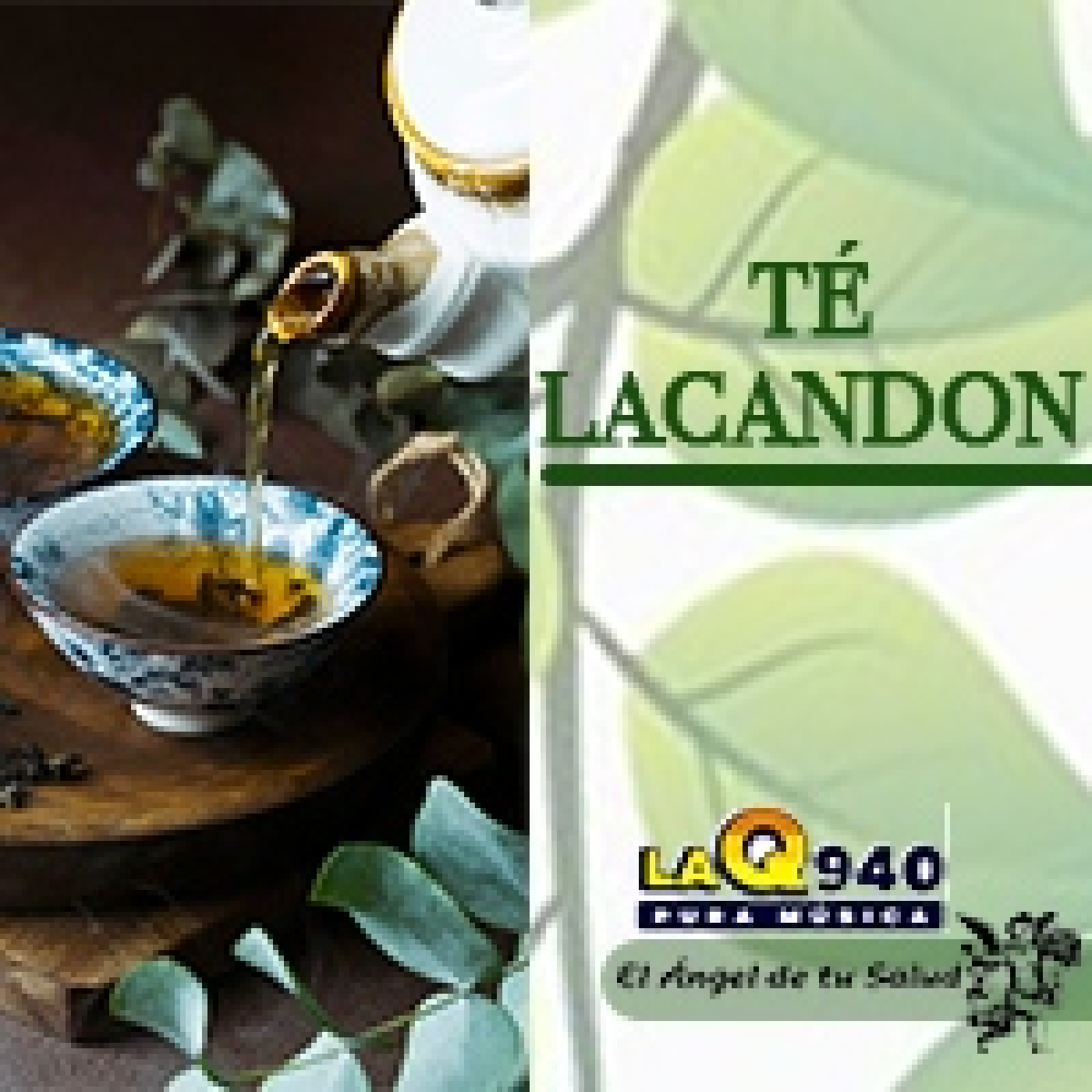 El Ángel de tu Salud - Té Lacandon** episode artwork