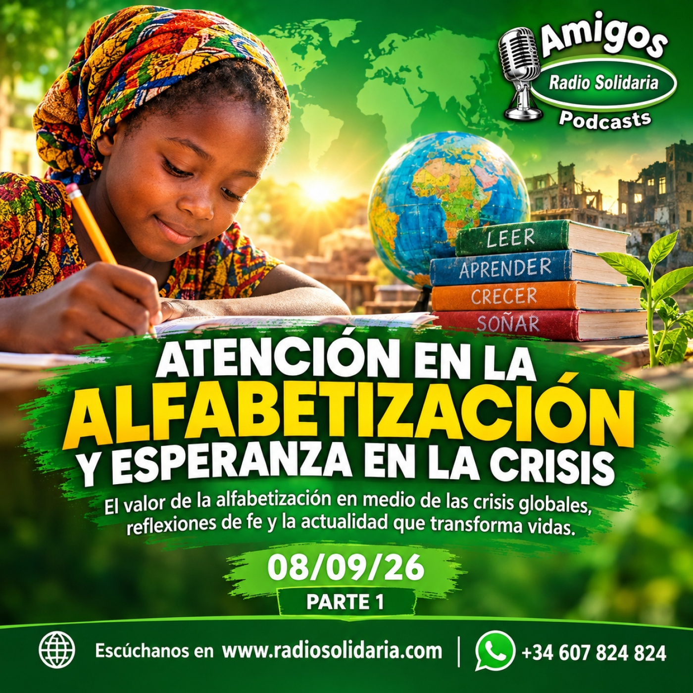 Atención en la Alfabetización y Esperanza en la Crisis | Amigos 08/09/26 P1