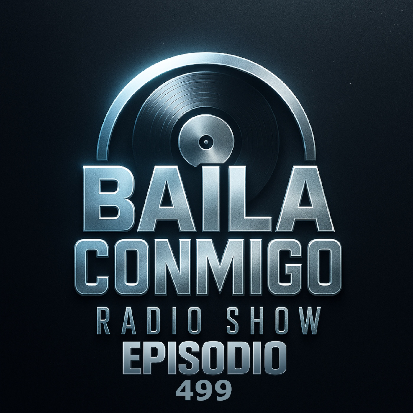 BailaConmigo RadioShow Episodio 499 episode artwork