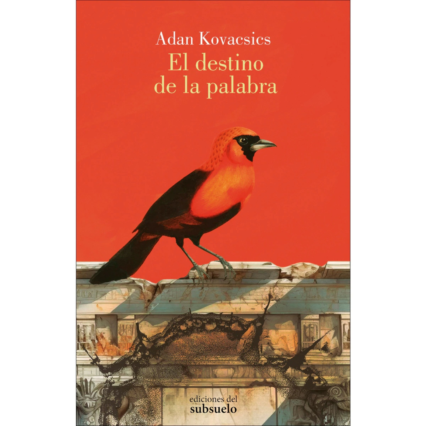 El destino de la palabra, de Adan Kovacsics episode artwork