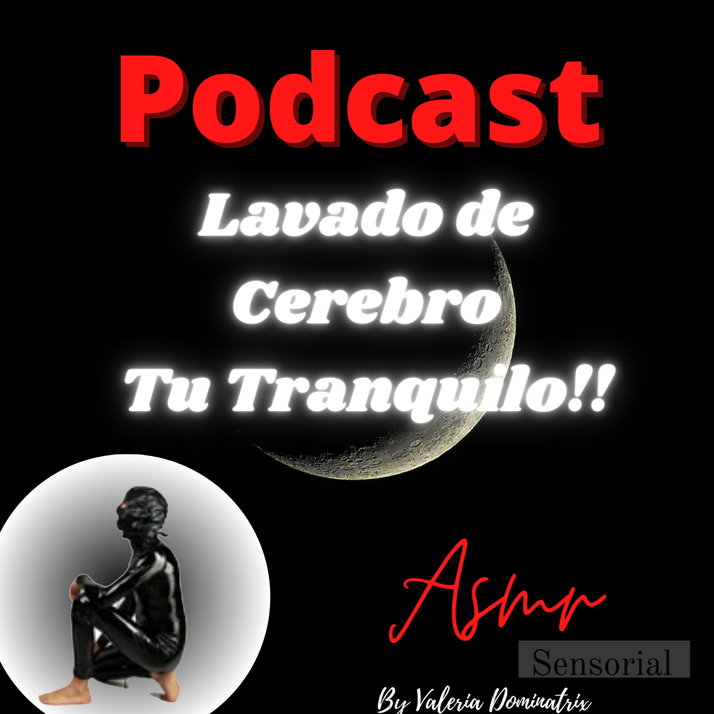Lavado de cerebro , Estate tranquilo esclavito! - Episodio exclusivo para mecenas episode artwork