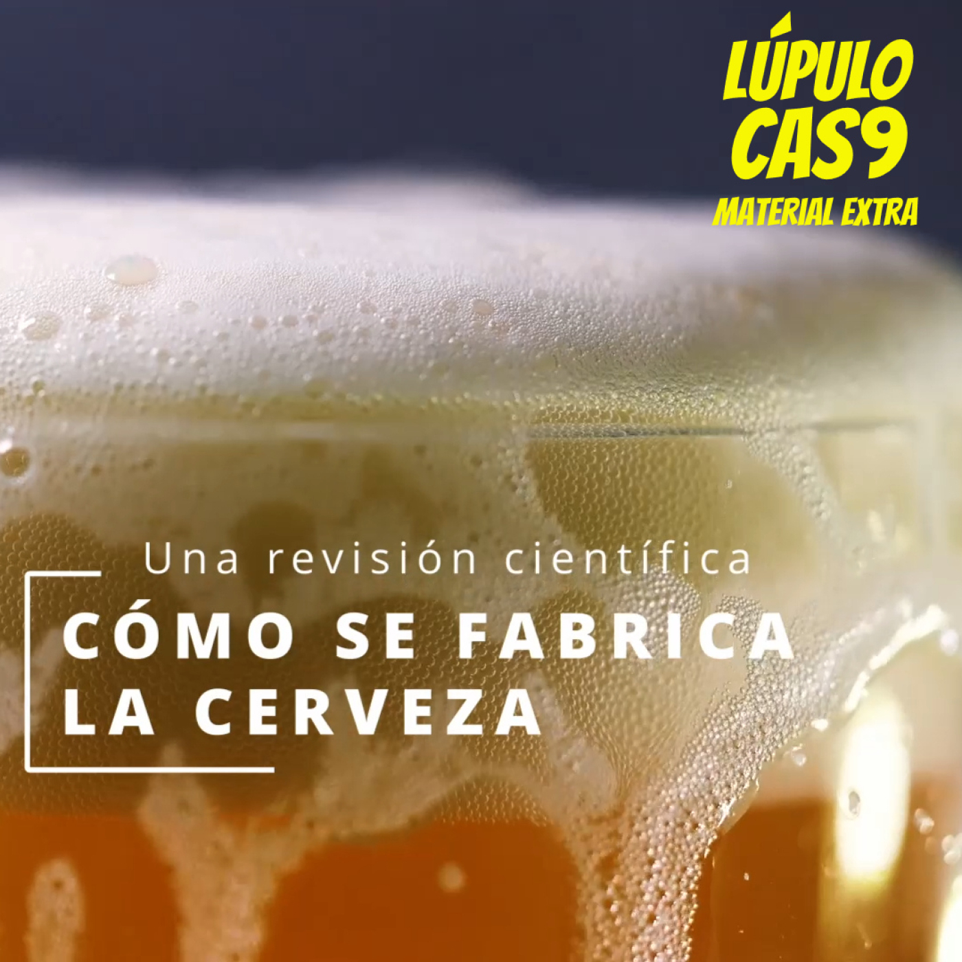 Cómo se fabrica la cerveza. Una revisión científica | Lúpulo Cas9 (Material Extra – solo audio)