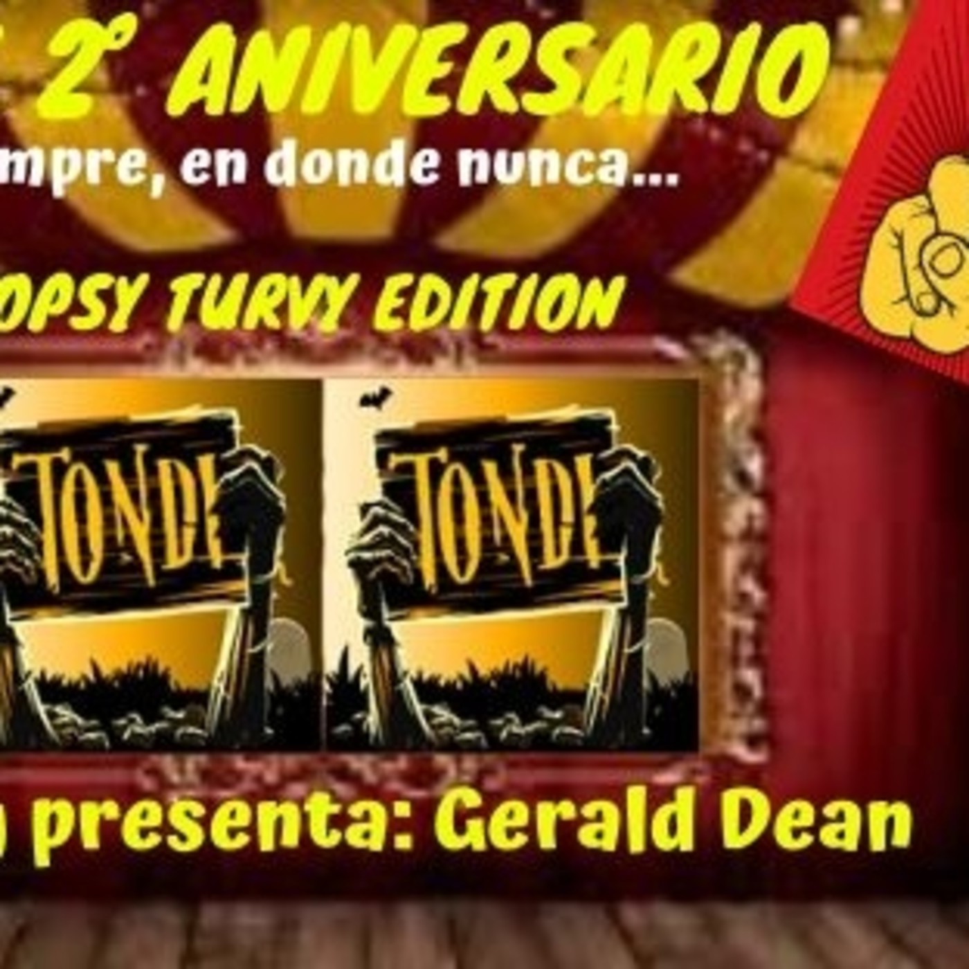 TODO NOS DA IGUAL 51 "Especial 2º aniversario de TONDI: Topsy Turvy Edition". episode artwork