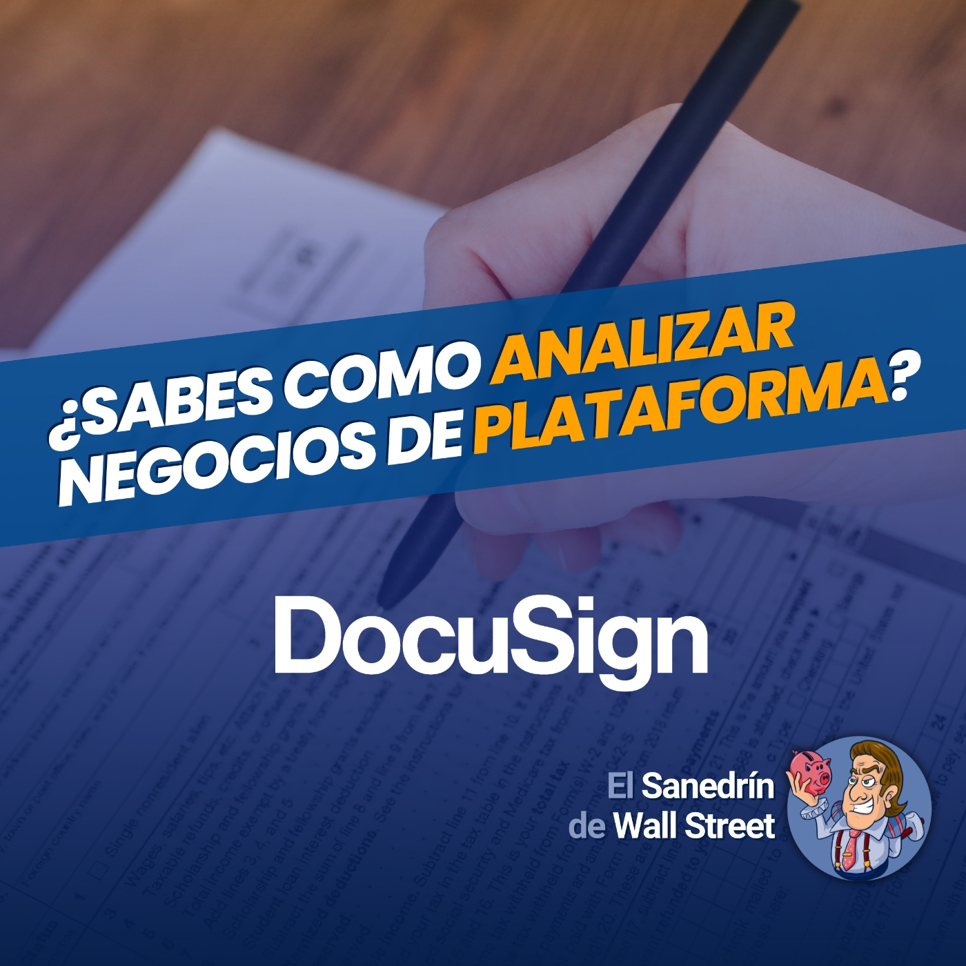 ¿Sabes como ANALIZAR negocios de PLATAFORMA? Caso DOCUSIGN ✍️