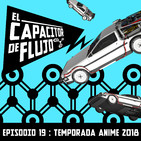 Episodio 19 - Temporada Anime Verano 2018
