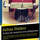 Todas las mujeres son peligrosas