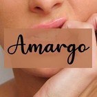 Capítulo #05 Amargo - Flor Canosa