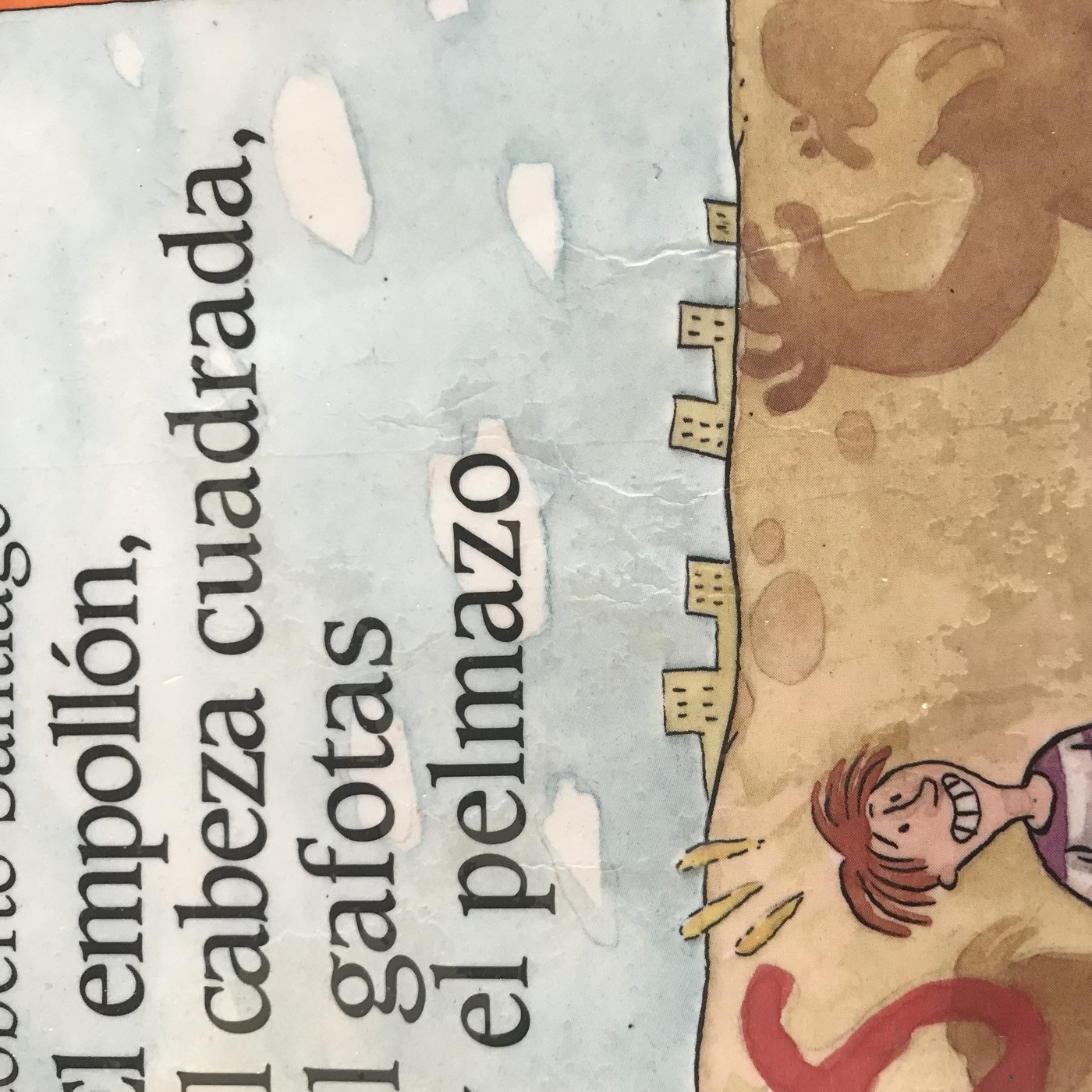 El empollón, el cabeza cuadrada, el gafotas y el pelmazo. Parte 4