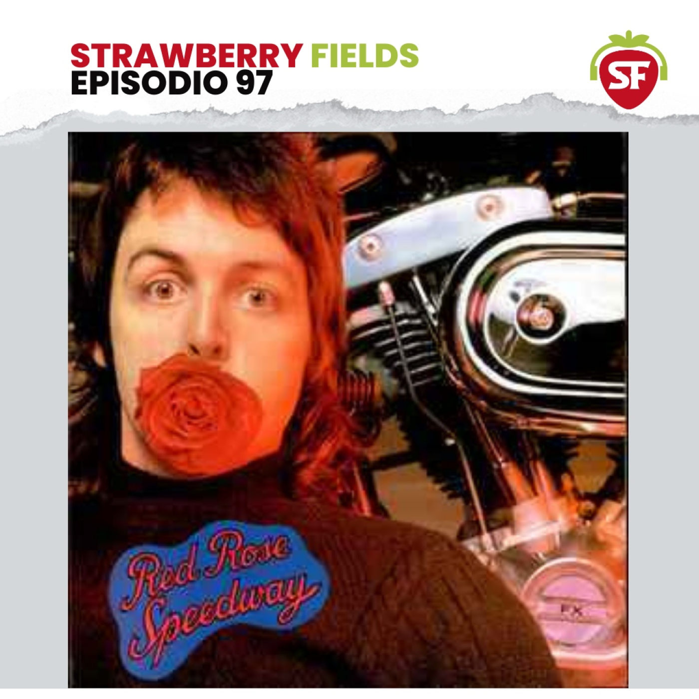 097 - Especial 50 aniversario Red Rose Speedway. Paul McCartney & Wings. episode artwork