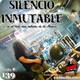 SILENCIO INMUTABLE - Emisión Nº139.