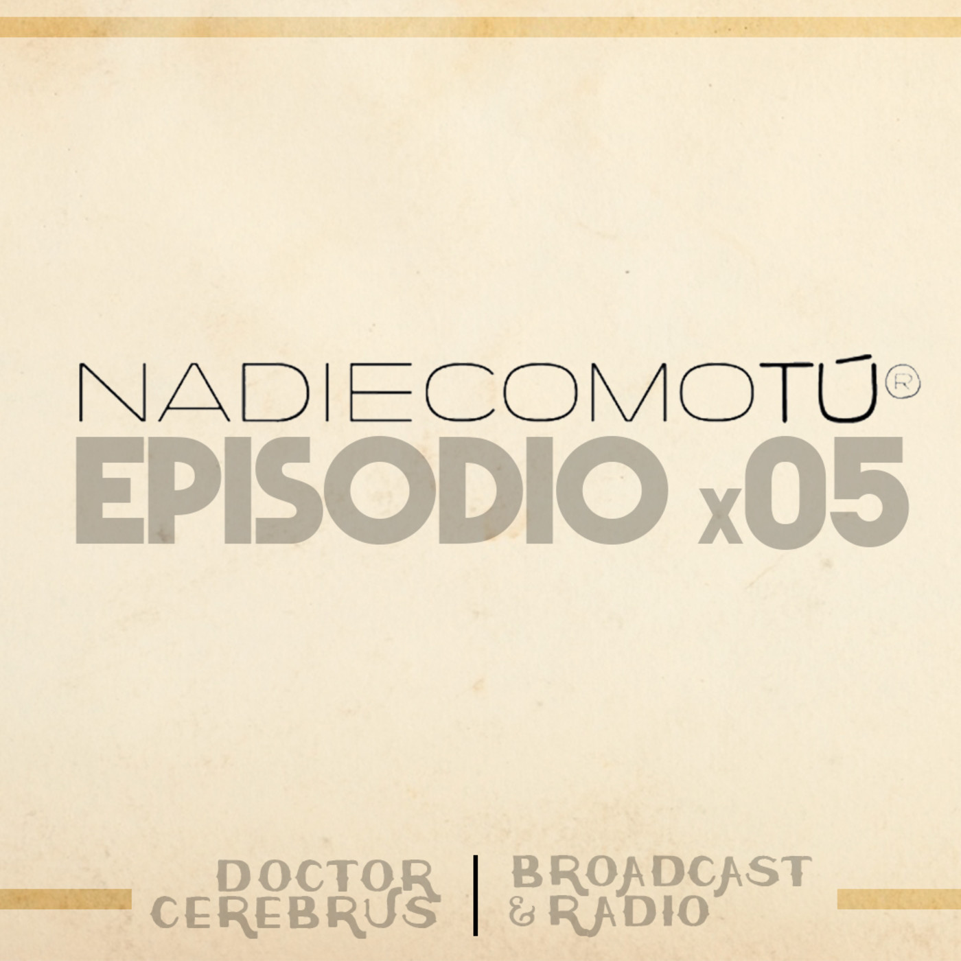 NadieComoTú | El podcast de Anitta Ruiz
