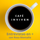 Café INVIVEN 1x13. José María Gasalla y la confianza