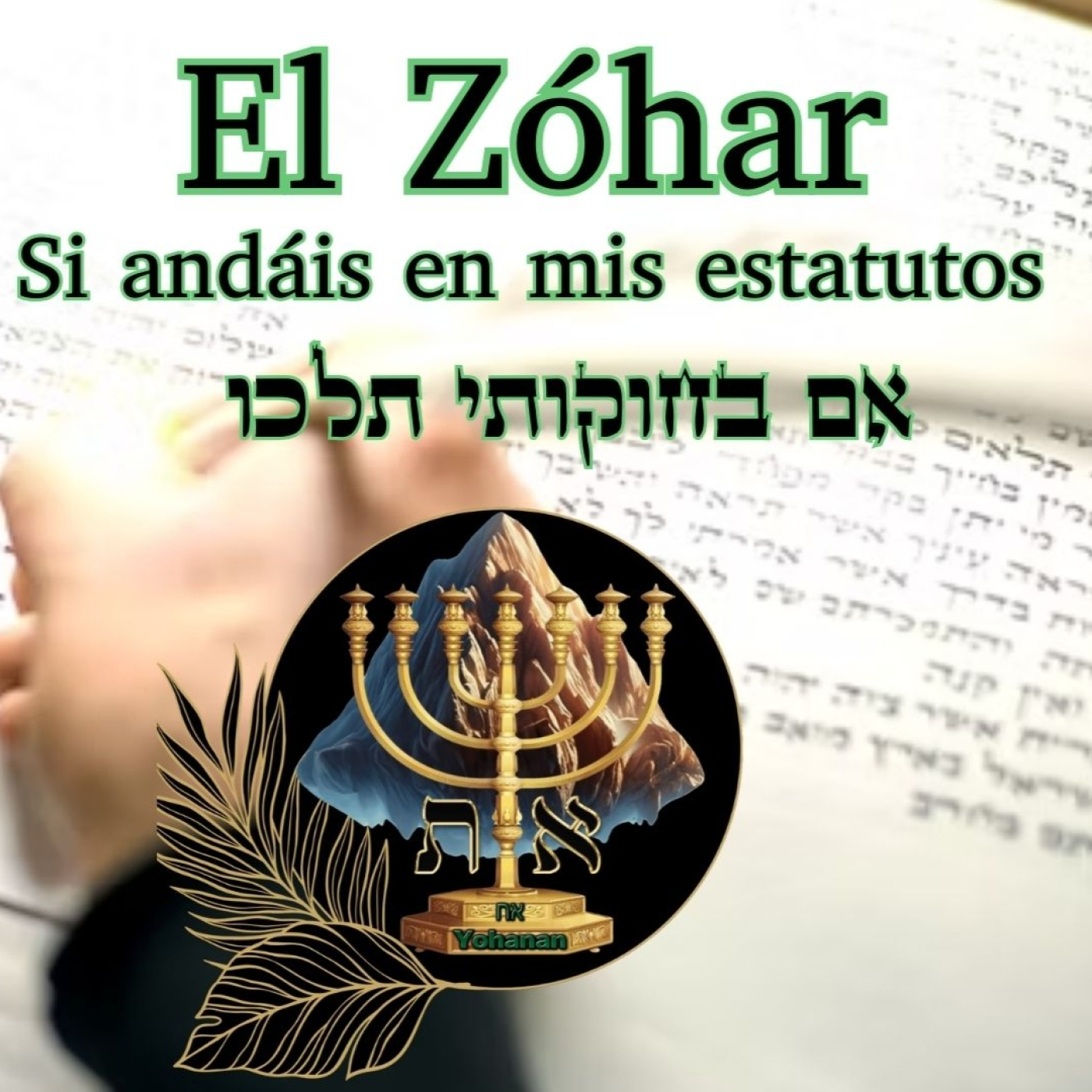 El Zóhar si andáis en mis estatutos episode artwork