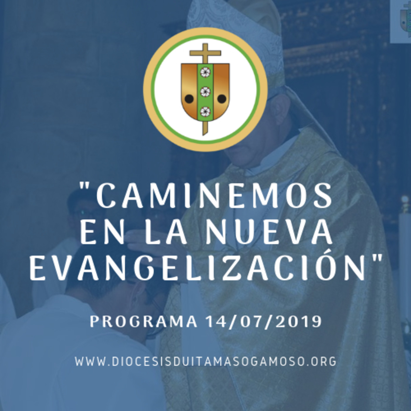 Caminemos en la Nueva Evangelización
