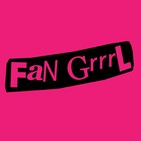 Fan Grrrl 2x10 - Superrrs y no tan superrrs