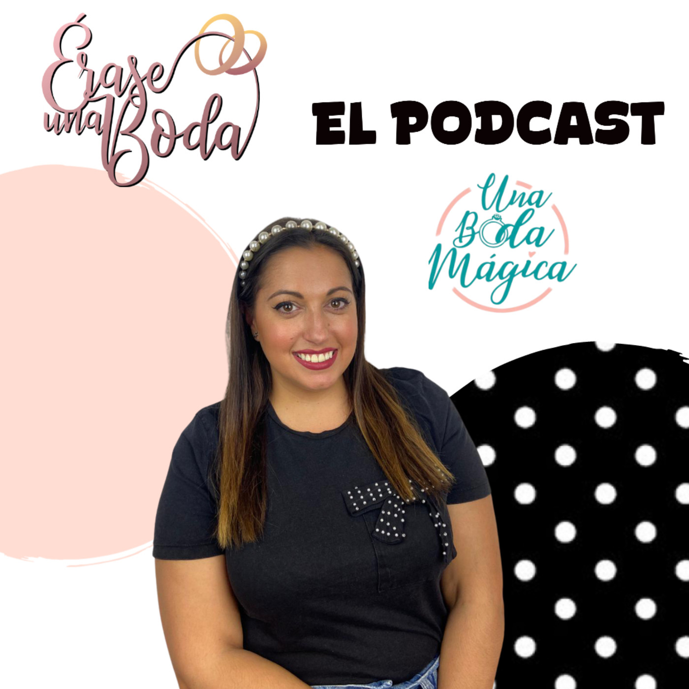 Érase una boda: El podcast