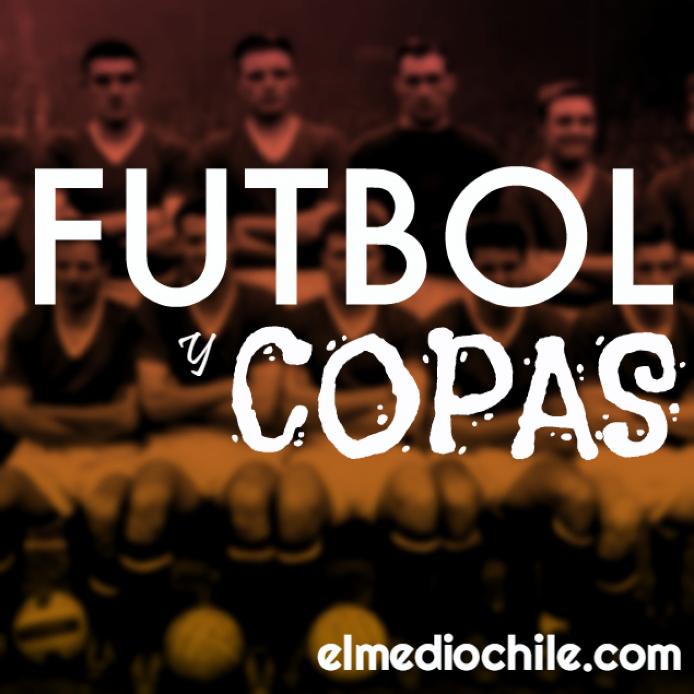 Fútbol y Copas - Capítulo 2