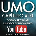 U.M.O Capítulo #10: Cómo recibí mi ajustador - Una charla con Agustín Arellano
