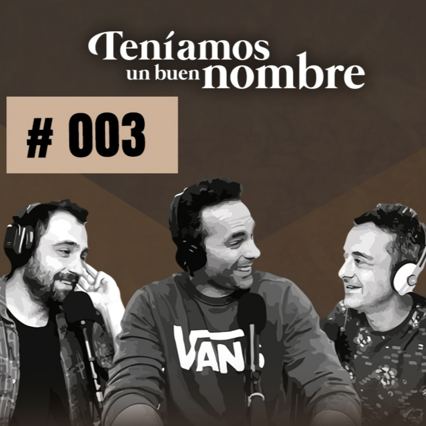 Teníamos un buen nombre