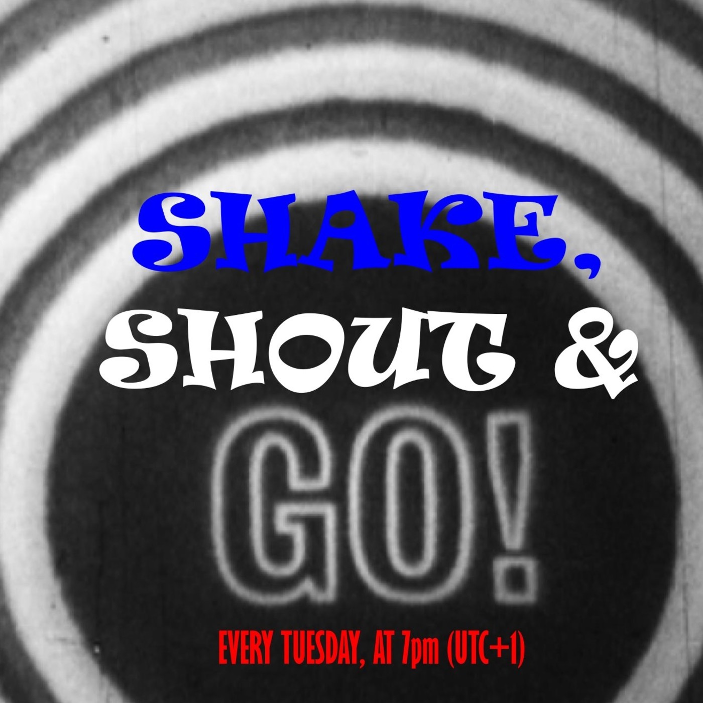 SHAKE, SHOUT & GO!  Guillermod Show