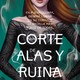Una Corte de Alas y Ruina 4