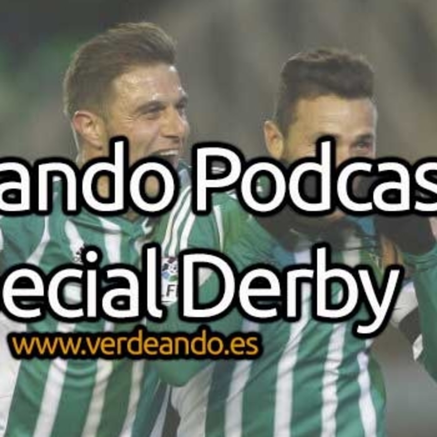 Verdeando Betis Podcast