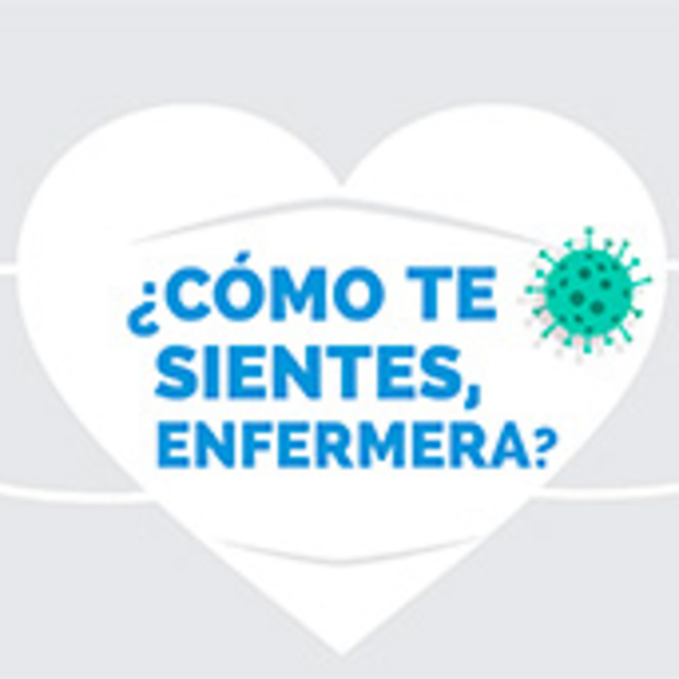 ¿Cómo te sientes, enfermera?