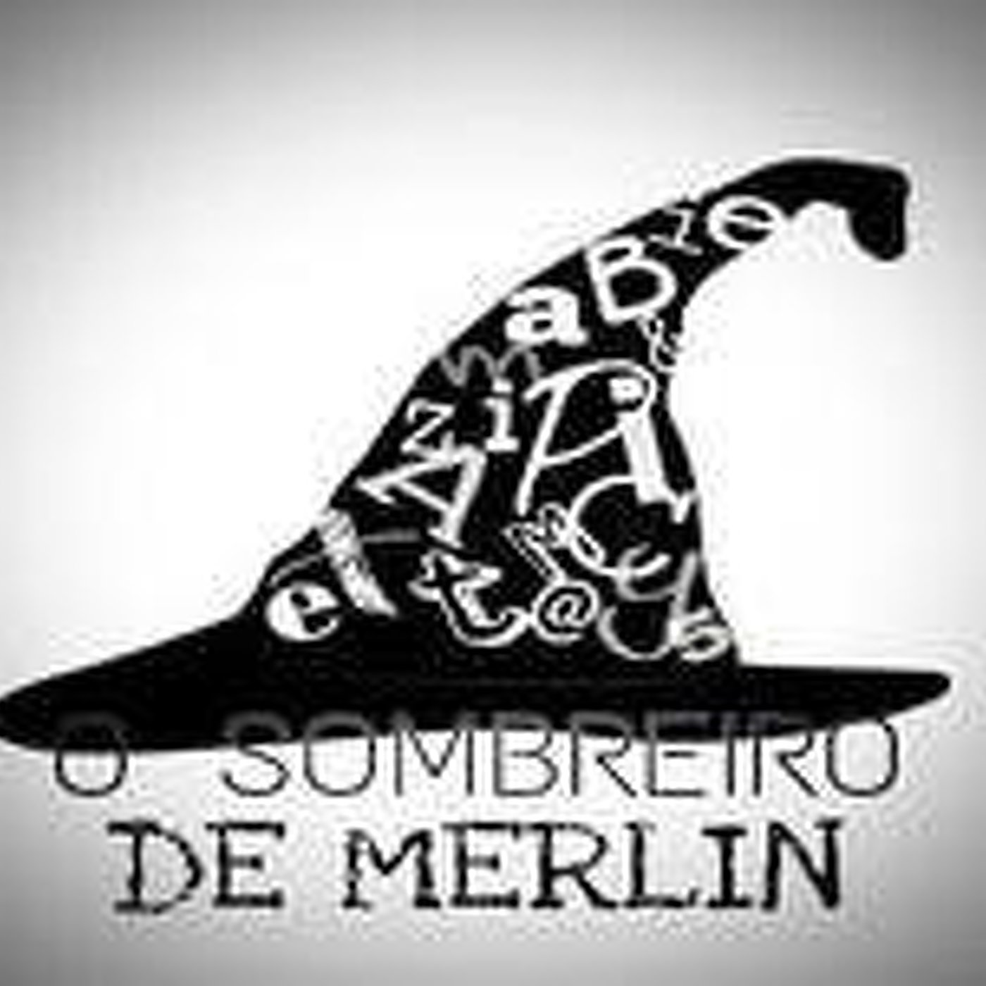Podcast O Sombreiro de Merlín