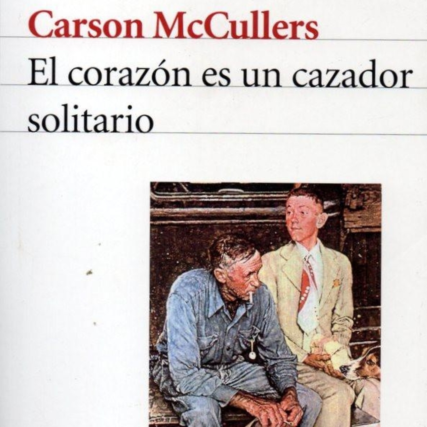 El corazón es un cazador solitario